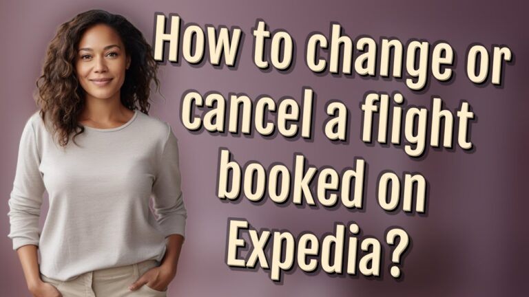 How to change or cancel a flight booked on Expedia?